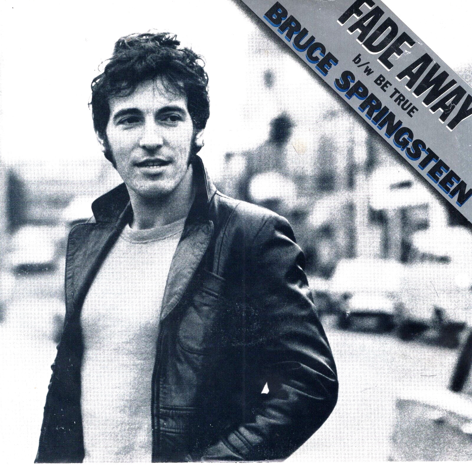 Bruce Springsteen Fade Away Be True Single